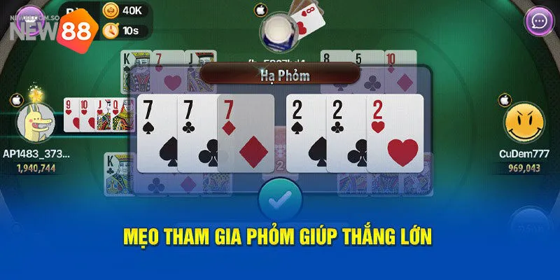 Các mẹo đánh bài Phỏm trực tuyến thắng đậm từ cao thủ