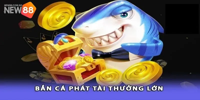 Bắn cá phát tài là gì - đặc điểm của tựa game