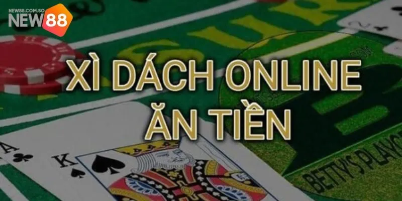 Hiểu Rõ Luật Chơi Xì Dách - Chinh Phục Mọi Ván Đấu Tại New88
