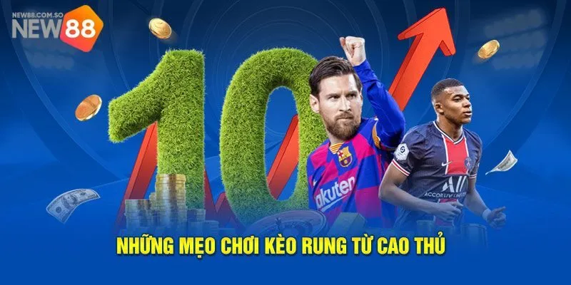 Top 5 chiến thuật đặt cược kèo rung chơi là thắng